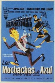 Film Las muchachas de azul streaming VF complet