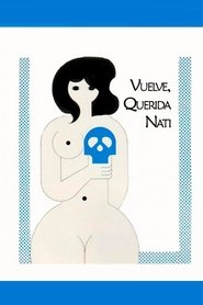 Film Vuelve, querida Nati streaming VF complet