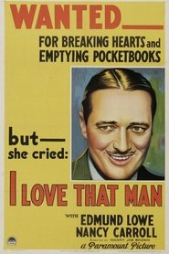 Film I Love That Man streaming VF complet