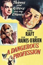 A Dangerous Profession 1949