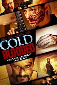Film Cold Blooded streaming VF complet