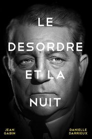 Film Le Désordre et la nuit streaming VF complet