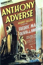 Film Anthony Adverse, marchand d'esclaves streaming VF complet