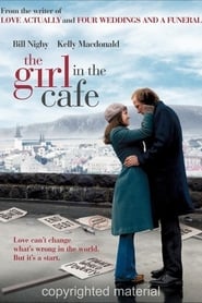 The Girl in the Café 2005