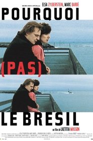 Film Pourquoi (pas) le Brésil streaming VF complet