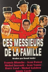 Film Ces messieurs de la famille streaming VF complet