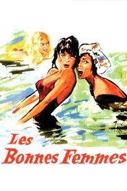 Film Les Bonnes femmes streaming VF complet