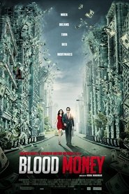 Film Blood Money streaming VF complet