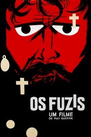 Film Os Fuzis streaming VF complet