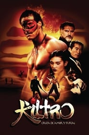 Film Kiltro streaming VF complet