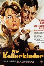 Film Wir Kellerkinder streaming VF complet