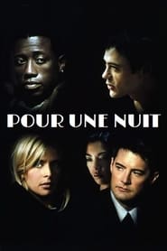 Film Pour une nuit streaming VF complet