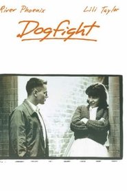 Film Dogfight streaming VF complet