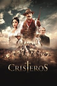 Film Cristeros streaming VF complet