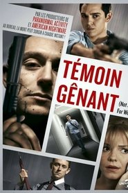 Film Témoin Gênant streaming VF complet