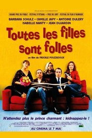 Film Toutes les filles sont folles streaming VF complet