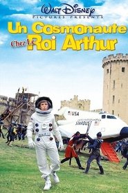 Film Un Cosmonaute chez le Roi Arthur streaming VF complet