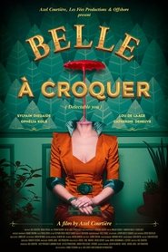 Film Belle à croquer streaming VF complet