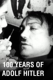 Film 100 Jahre Adolf Hitler - Die letzte Stunde im Führerbunker streaming VF complet