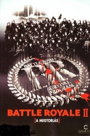 Battle Royale 2. - A megtorlás 2003