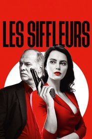 Film Les Siffleurs streaming VF complet