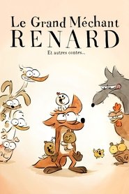 Le Grand Méchant Renard et autres contes... streaming sur filmcomplet