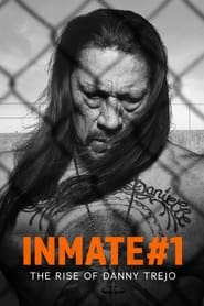 Inmate #1: The Rise of Danny Trejo sur annuaire telechargement