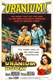 Uranium Boom streaming sur filmcomplet
