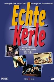 Film Echte Kerle streaming VF complet