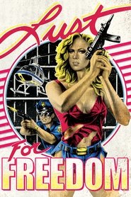 Film Lust for Freedom streaming VF complet