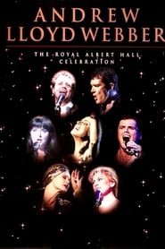 Film Andrew Lloyd Webber - The Royal Albert Hall Celebration streaming VF complet