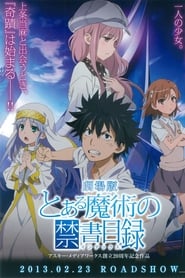 Film A Certain Magical Index: Le Film - Le Miracle d'Endymion streaming VF complet