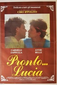 Pronto... Lucia streaming sur filmcomplet