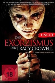 Der Exorzismus der Tracy Crowell 2019