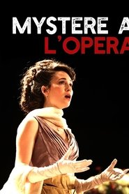 Film Mystère à l'Opéra streaming VF complet
