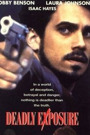 Film Deadly Exposure streaming VF complet