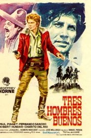 Tres hombres buenos