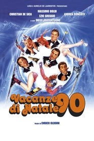 Film Vacanze di Natale '90 streaming VF complet