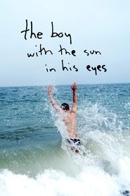 Le Garçon avec le soleil dans les yeux streaming sur filmcomplet