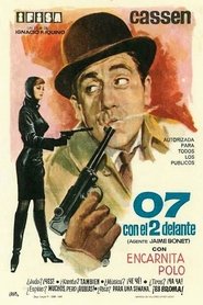 07 con el 2 delante (Agente: Jaime Bonet) streaming sur filmcomplet