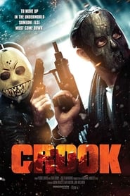 Crook streaming sur filmcomplet