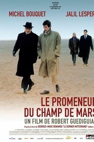 Film Le promeneur du champ de Mars streaming VF complet