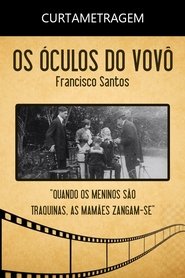 Film Os Óculos do Vovô streaming VF complet
