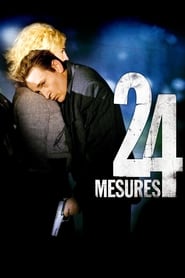 24 mesures streaming sur filmcomplet