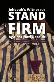 Film Jehovah's Witnesses Stand Firm Against Nazi Assault streaming VF complet