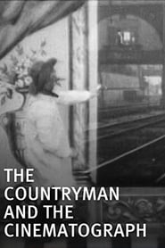 The Countryman and the Cinematograph streaming sur filmcomplet