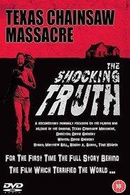 Texas Chainsaw Massacre: The Shocking Truth