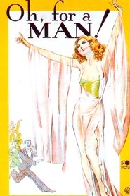 Oh, for a Man!
