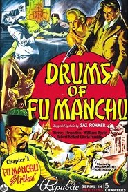 Film Drums of Fu Manchu streaming VF complet