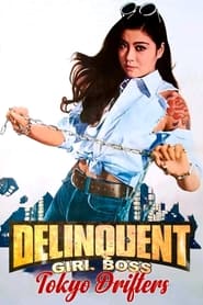 Film Delinquent Girl Boss: Tokyo Drifters streaming VF complet